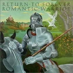Return To Forever : Romantic Warrior